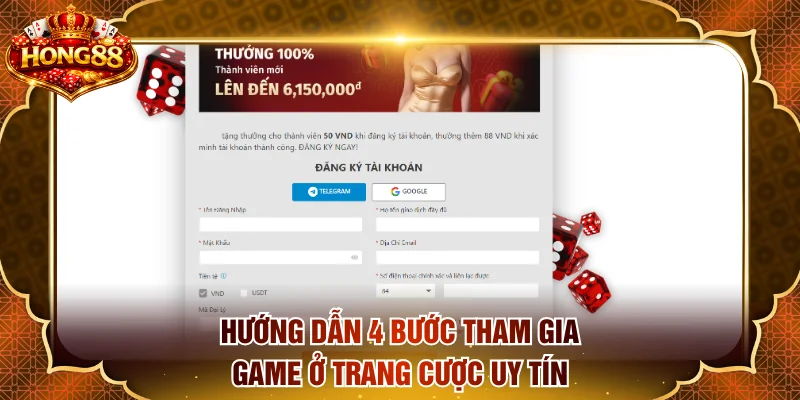 Hướng dẫn 4 bước tham gia game ở trang cược uy tín