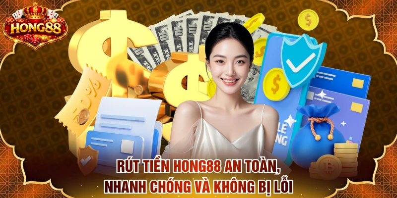 Rút tiền HONG88